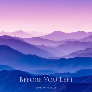 Before You Left - Piano Sheet Music
